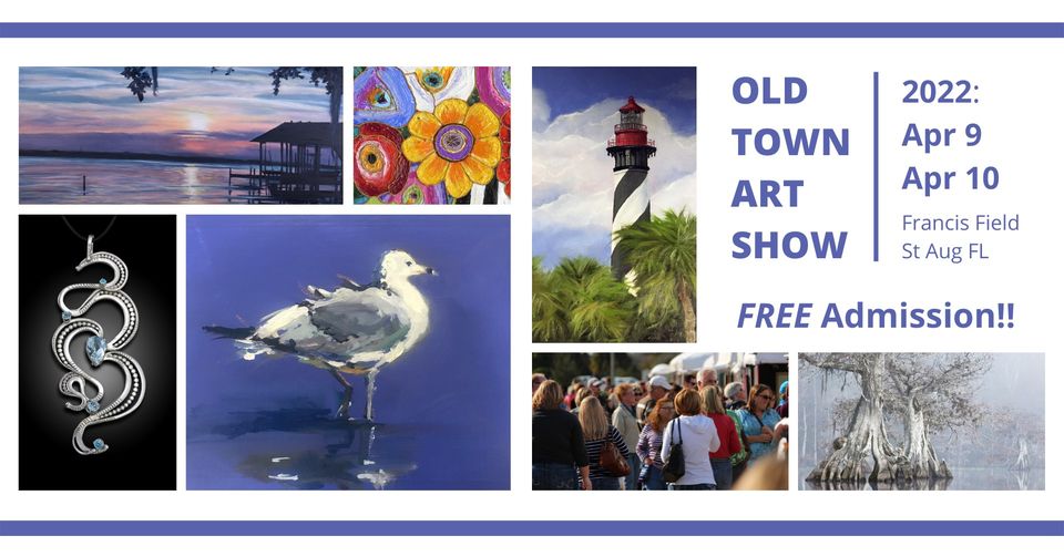 11th Annual Old Town Art Show FirstCoast.Life